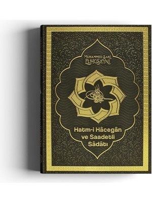 Hatmi Hacegan ve Saadetli Sadatı | S. Muhammed Saki Elhüseyni