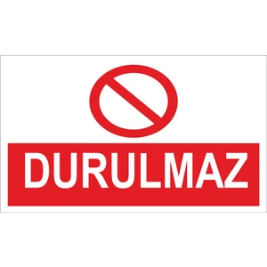 Durulmaz Iş Güvenliği ve Uyarı Levhaları