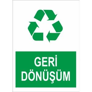 Geri Dönüşüm Iş Güvenliği ve Uyarı Levhaları