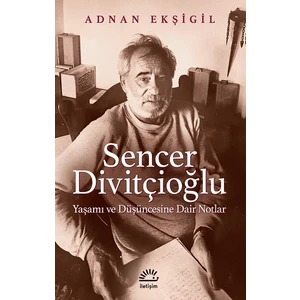 Sencer Divitçioğlu - Adnan Ekşigil