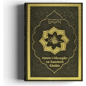 Hatmi Hacegan ve Saadetli Sadatı | S. Muhammed Saki Elhüseyni