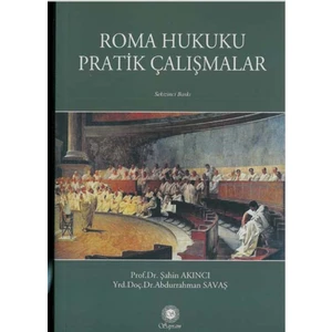 Roma Hukuku Pratik Çalışmalar