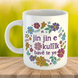 Zerya Hobi Jin Jin E Kulîlk Bavê Te Ye 2 - Kürtçe Porselen Kupa