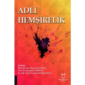 Adli Hemşirelik - Ersi Abacı Kalfoğlu