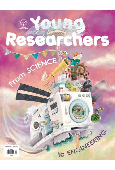 Araştırmacı Çocuk Merkezi Issue 45 - From Science To Engineering