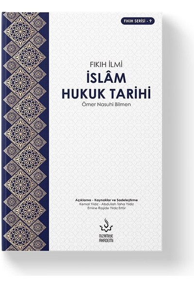 Islam Hukuk Tarihi - Ömer Nasuhi Bilmen