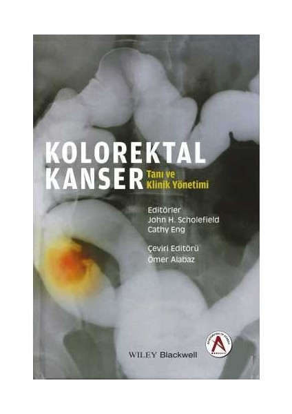 Kolorektal Kanser Tanı ve Klinik Yönetimi