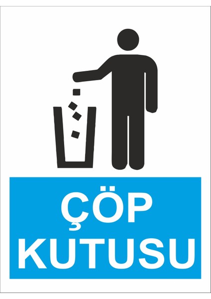 Çöp Kutusu Iş Güvenliği ve Uyarı Levhaları
