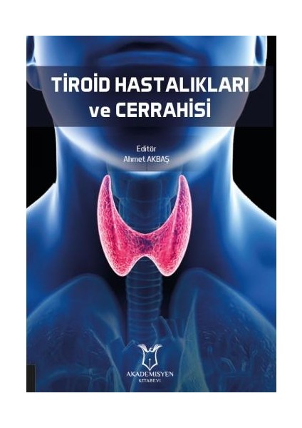 Tiroid Hastalıkları ve Cerrahisi