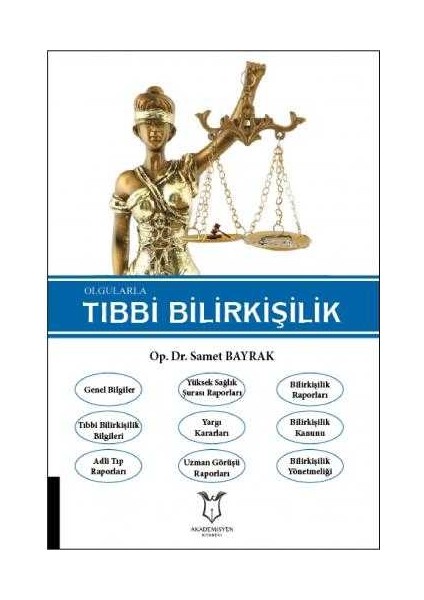 Olgularla Tıbbi Bilirkişilik
