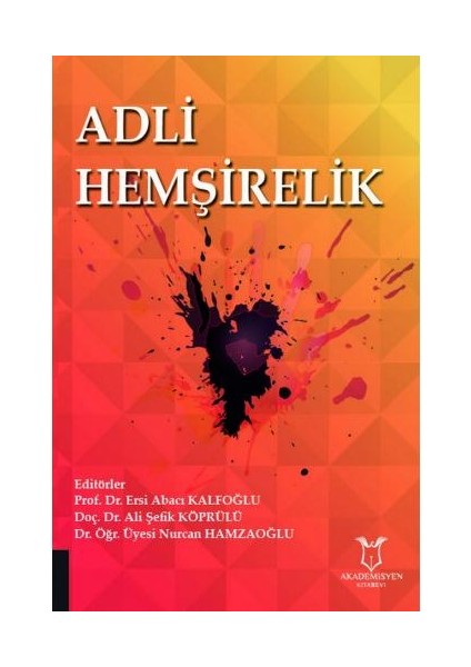 Adli Hemşirelik - Ersi Abacı Kalfoğlu