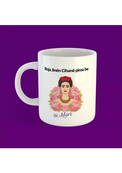 Dünya Kadınlar Günü - 8ê Adarê - Frida - Kürtçe Porselen Kupa