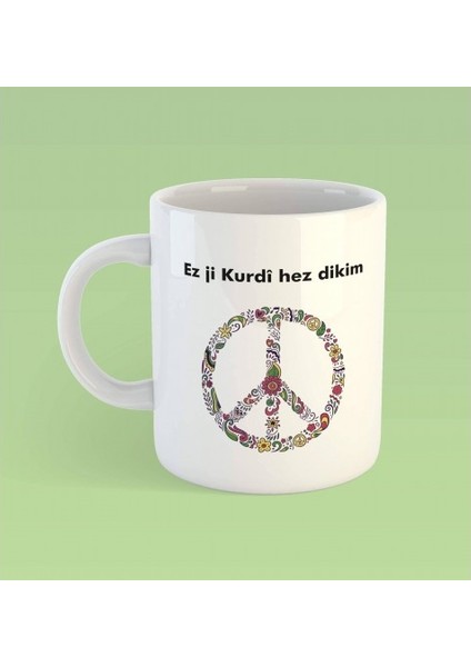 Ez Ji Kurdî Hez Dikim - Kürtçe Porselen Kupa