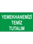Yemekhanemizi Temiz Tutalım Iş Güvenliği ve Uyarı Levhaları 1