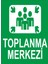 Toplanma Merkezi Iş Güvenliği ve Uyarı Levhaları 1