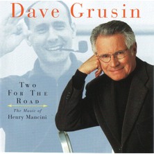 Bludream Dave Grusin – Two For The Road (The Music Of Henry Mancini) CD