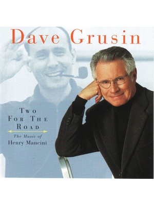 Bludream Dave Grusin – Two For The Road (The Music Of Henry Mancini) CD