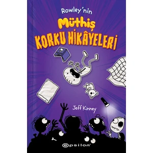 Rowley’nin Müthiş Korku Hikayeleri - Jeff Kinney