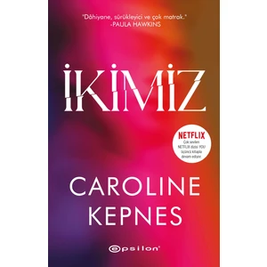 İkimiz - Caroline Kepnes