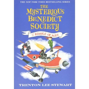 The Mysterious Benedict Society And The Riddle Of Ages - The Mysterious Benedict Society