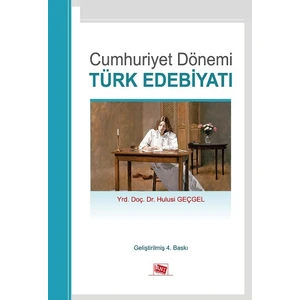 Cumhuriyet Dönemi Türk Edebiyatı - Hulusi Geçgel
