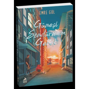 Güneşi Söndürmem Gerek 1 - Emre Gül