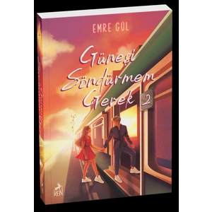 Güneş, Söndürmem Gerek 2 - Emre Gül