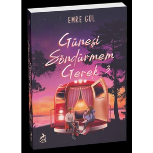 Güneşi Söndürmem Gerek 3 - Emre Gül