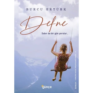 Defne - Sabır Da Bir Gün Yorulur… - Burcu Ertürk