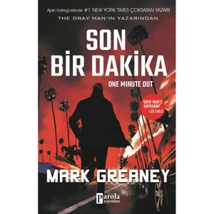 Son Bir Dakika - Mark Greaney