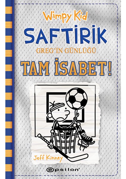 Wimpy Kid Saftirik Greg’in Günlüğü 16 Tam İsabet! (Ciltli) - Jeff Kinney