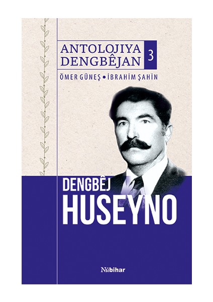 Dengbêj Huseyno ( Antolojiya Dengbêjan-3) Ciltli