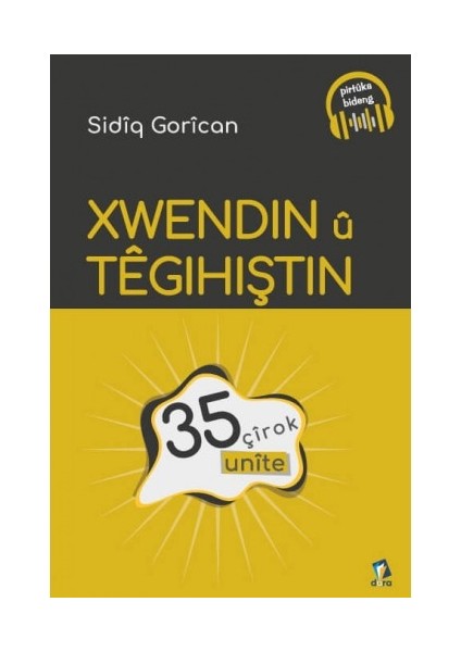 Xwendin Û Têgihiştin - 35 Unîte
