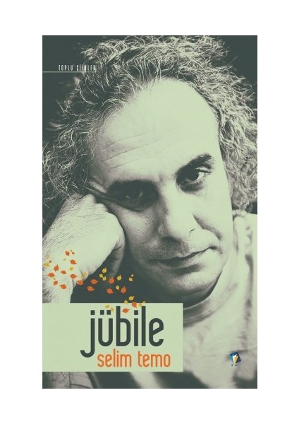 Jubile - Toplu Şiirler