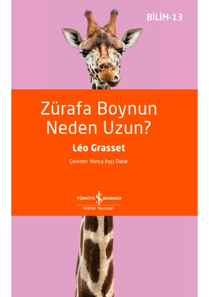 Zürafa Boynun Neden Uzun? - Leo Grasset