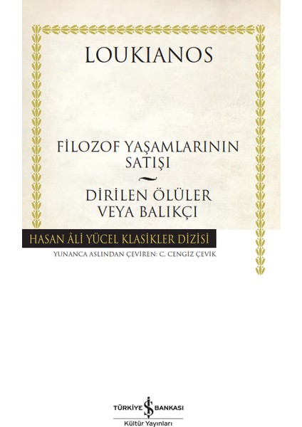 Filozof Yaşamlarının Satışı - Dirilen Ölüler Veya Balıkçı (Ciltli) - Loukianos