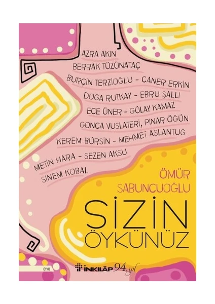 Sizin Öykünüz - Ömür Sabuncuoğlu