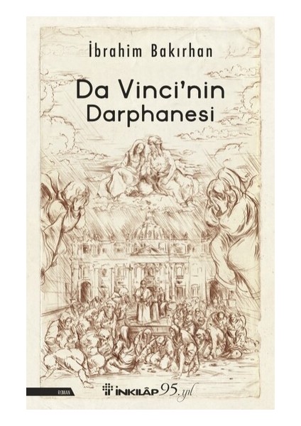 Da Vinci’nin Darphanesi - İbrahim Bakırhan