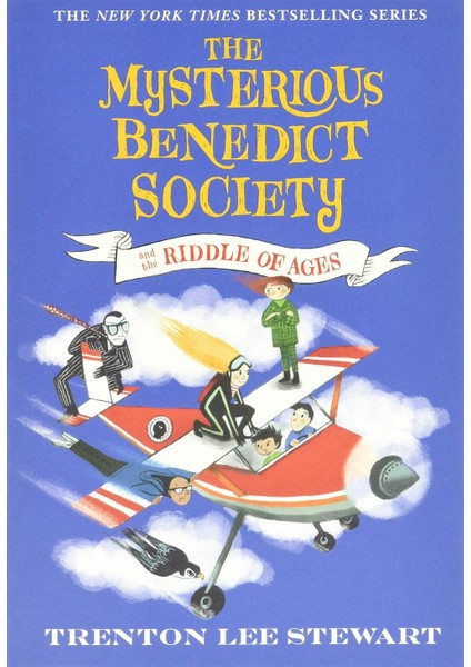 The Mysterious Benedict Society And The Riddle Of Ages - The Mysterious Benedict Society