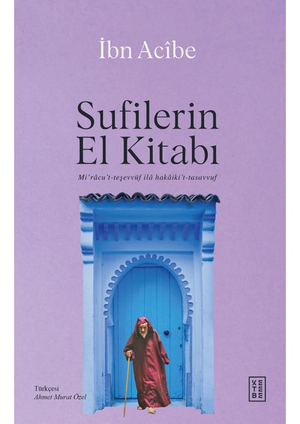 Sufilerin El Kitabı - İbn Acîbe