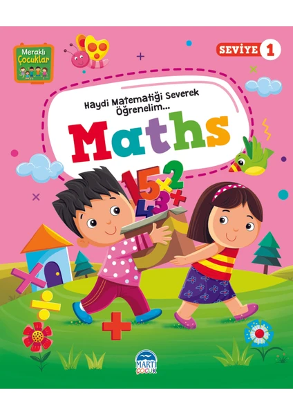 Martı Çocuk Yayınları Meraklı Çocuklar Maths Seviye-1