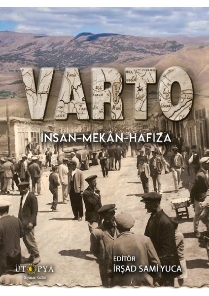 Varto – İnsan-Mekân-Hafıza