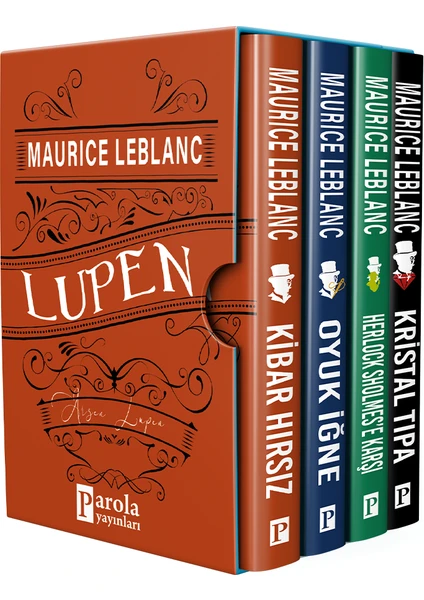 Lupen: Kibar Hırsızı - Lupen: Oyuk İğne - Lupen: Kristal Tıpa - Maurice Leblanc