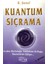 Kuantum Sıçrama - R. Şanal 1