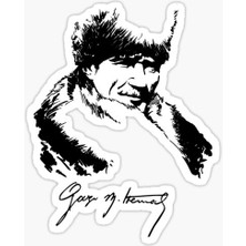 Tsc 20 cm Gazi Mustafa Kemal Sticker Yapıştırması ve Imzası