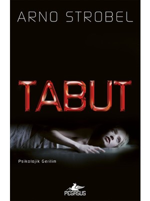 Pegasus Yayınları Tabut – Psikolojik Gerilim | Arno Strobel