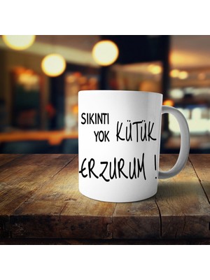 Hesaplısı Burada Sıkıntı Yok Kütük Erzurum Kupa Bardak