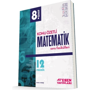 Esen Yayınları 8. Sınıf Matematik Konu Özetli Soru Fasikülleri