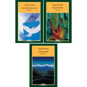 Yağmurcuk Kuşu - Kale Kapısı - Kanın Sesi - 3 Kitap - Yaşar Kemal