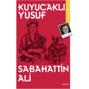 Kuyucaklı Yusuf - Sabahattin Ali